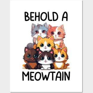 Cute Adorable Cats Behold a Meowtain Posters and Art